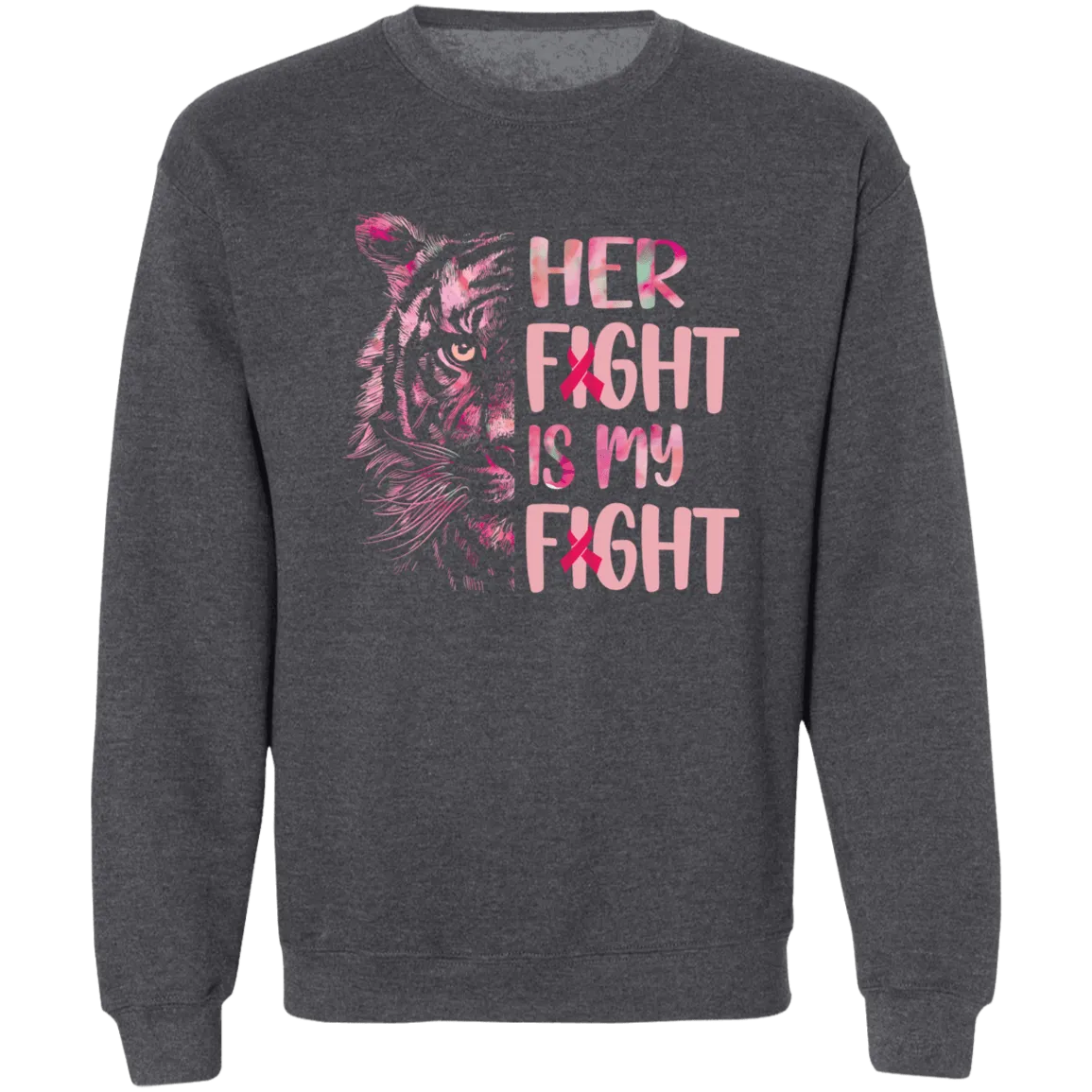 Her Fight Is My Fight Unisex Crewneck Pullover Sweatshirt