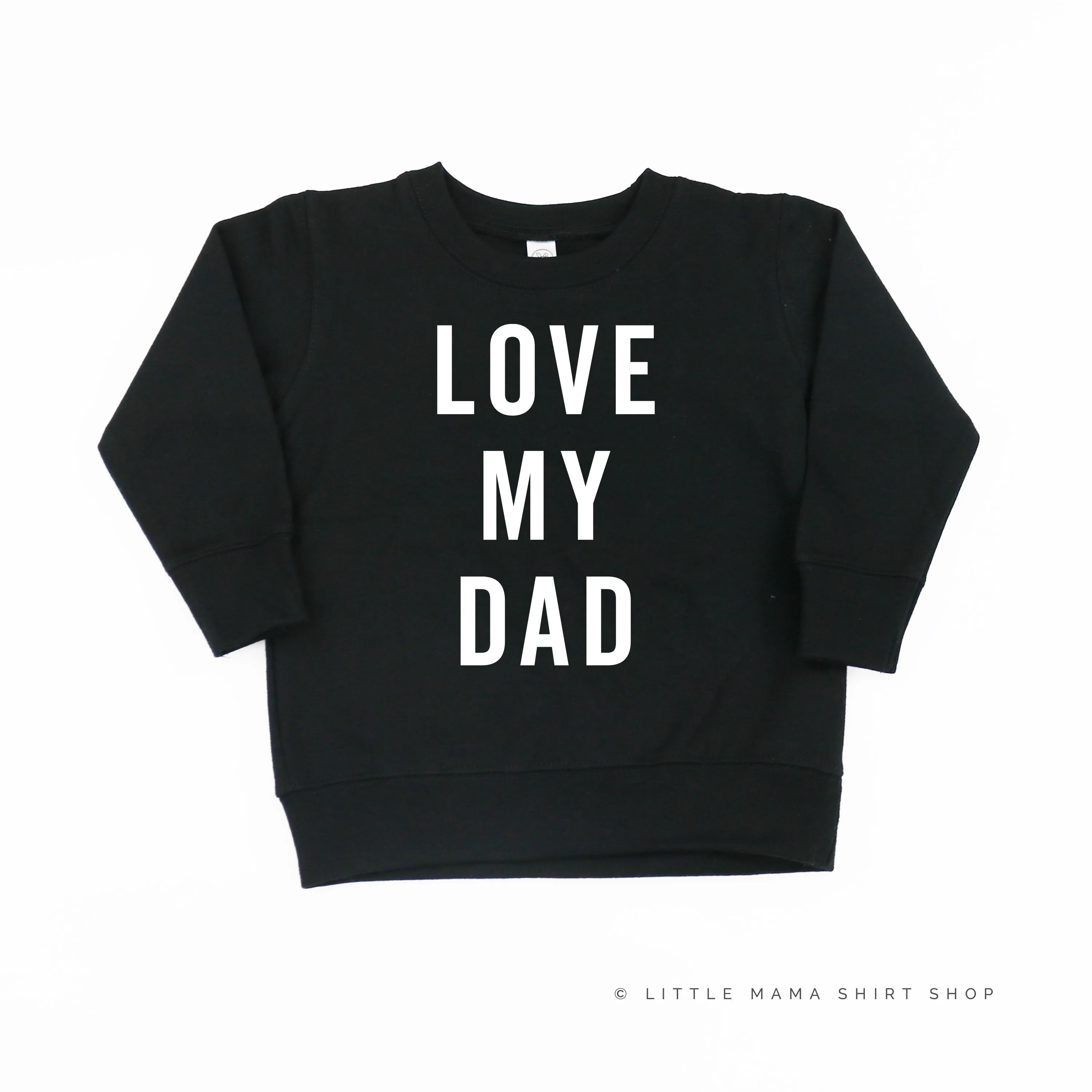 Love My Dad - Child Sweater