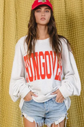 "Hungover" Pullover